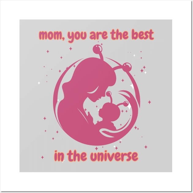 madre e hijo alienigena- la mejor madre del universo regalo para madre  alien mother and son- the best mother in the universe gift for mother Wall Art by riverabryan129